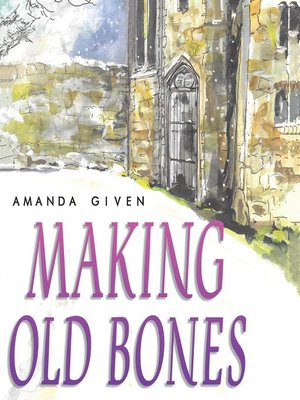cover image of Making Old Bones